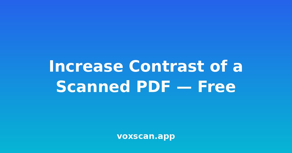 Increase Contrast of a Scanned PDF